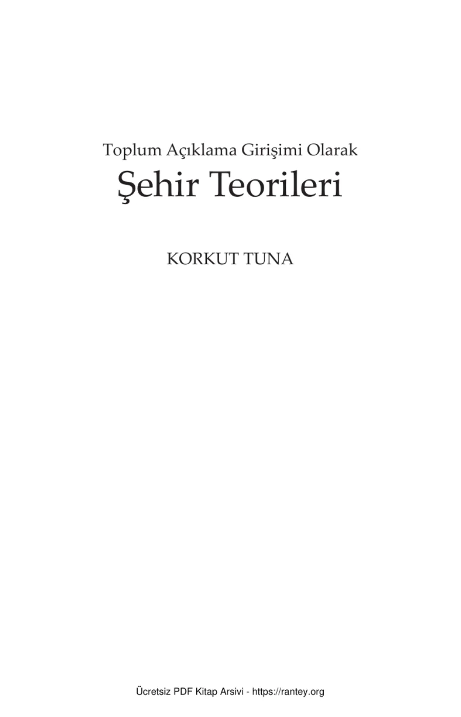 Toplum Açıklama Girişimi Olarak Şehir kapak görseli