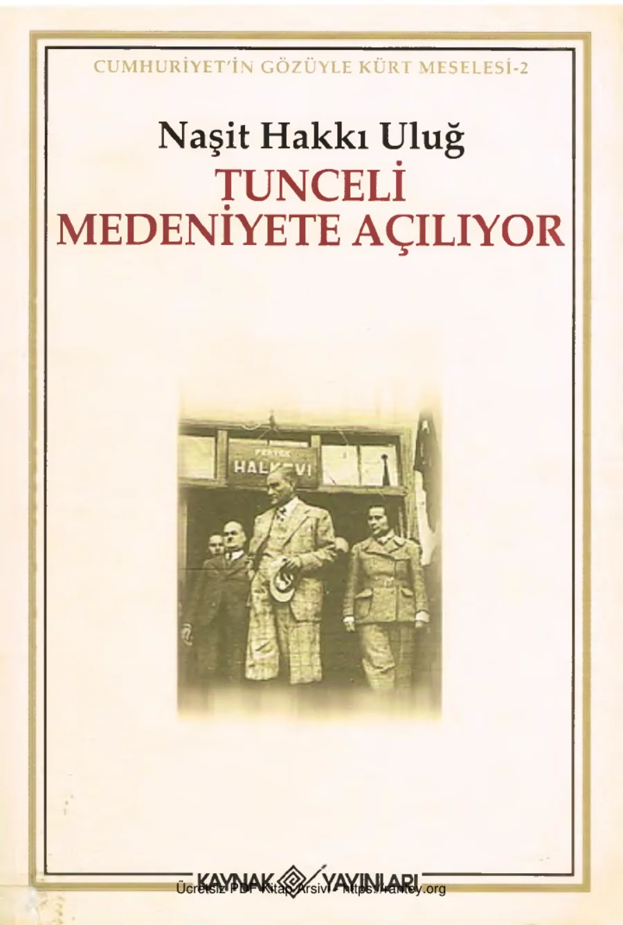 Tunceli Medeniyete Açılıyor kapak görseli