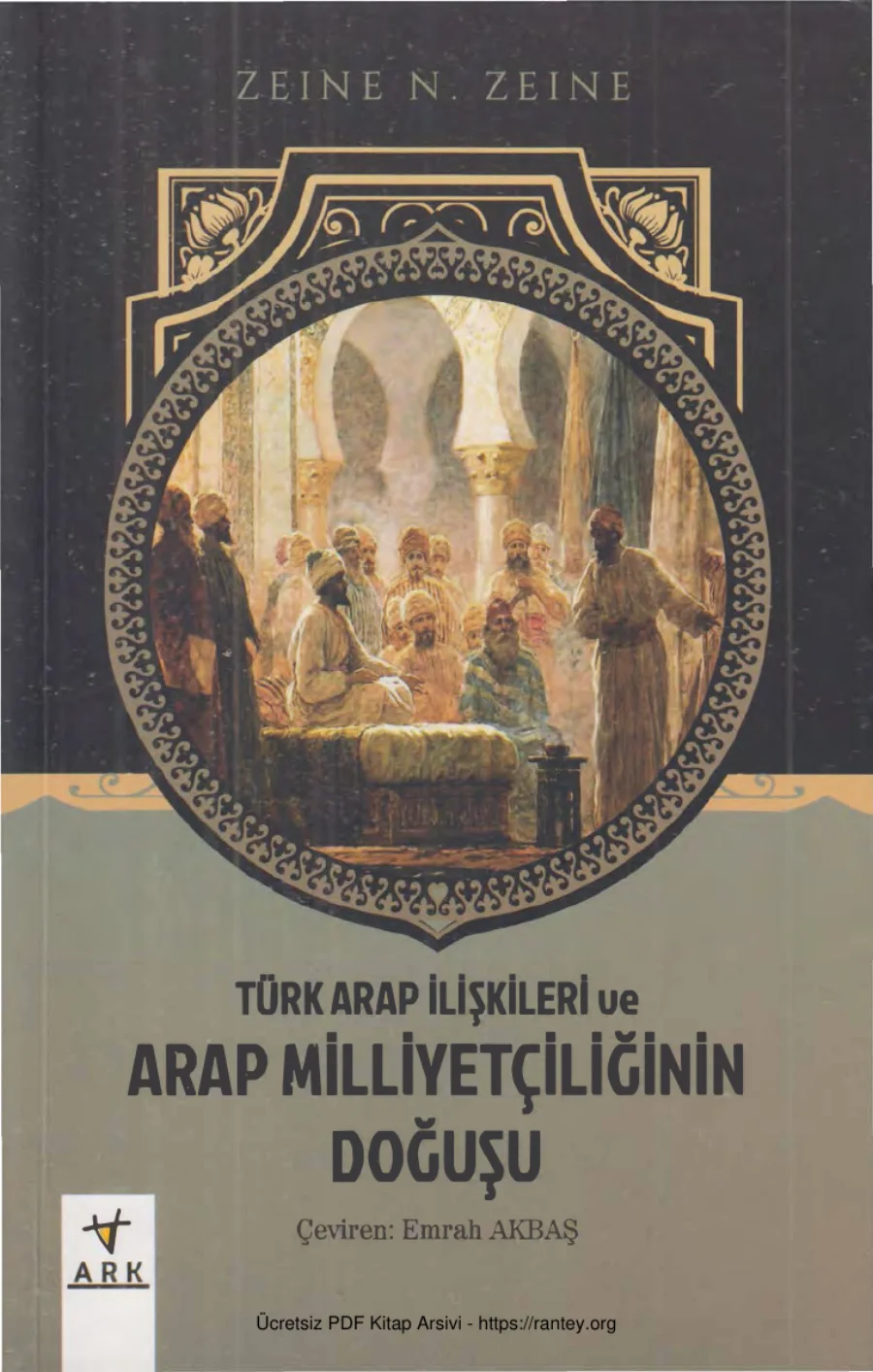 Türk Arap İlişkileri ve Arap Milliyetçiliğinin Doğuşu kapak görseli