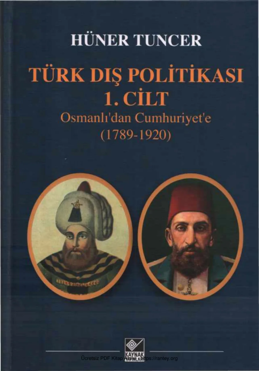 Türk Dış Politikası Cilt 1 Osmanlıdan Cumhuriyete 1789 1920 kapak görseli
