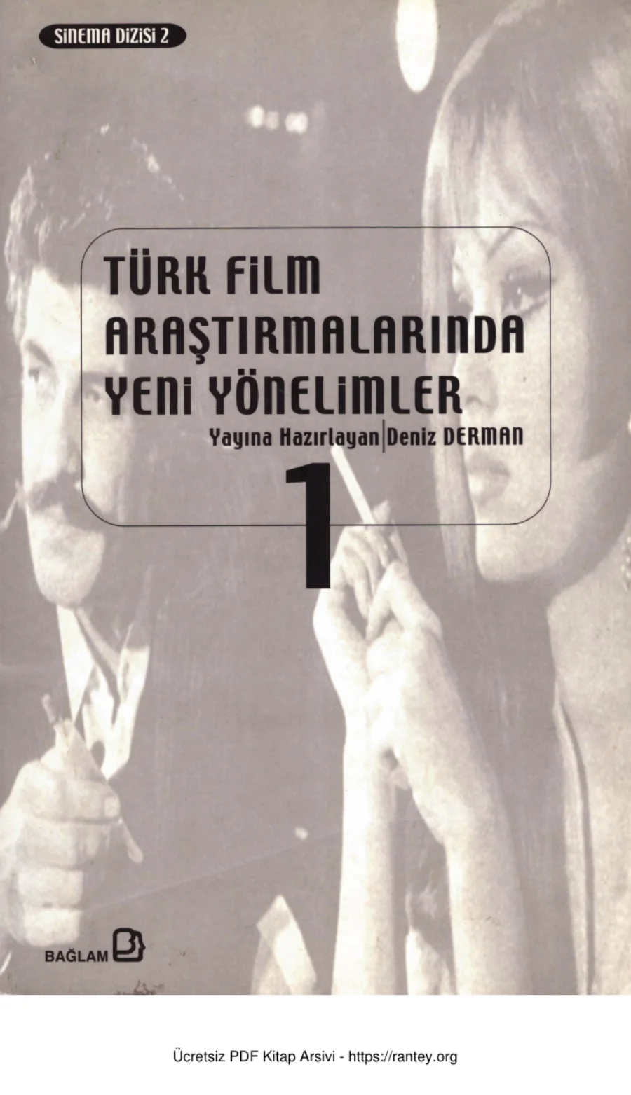 Türk Film Araştırmalarında Yeni Yönelimler Cilt 01 kapak görseli