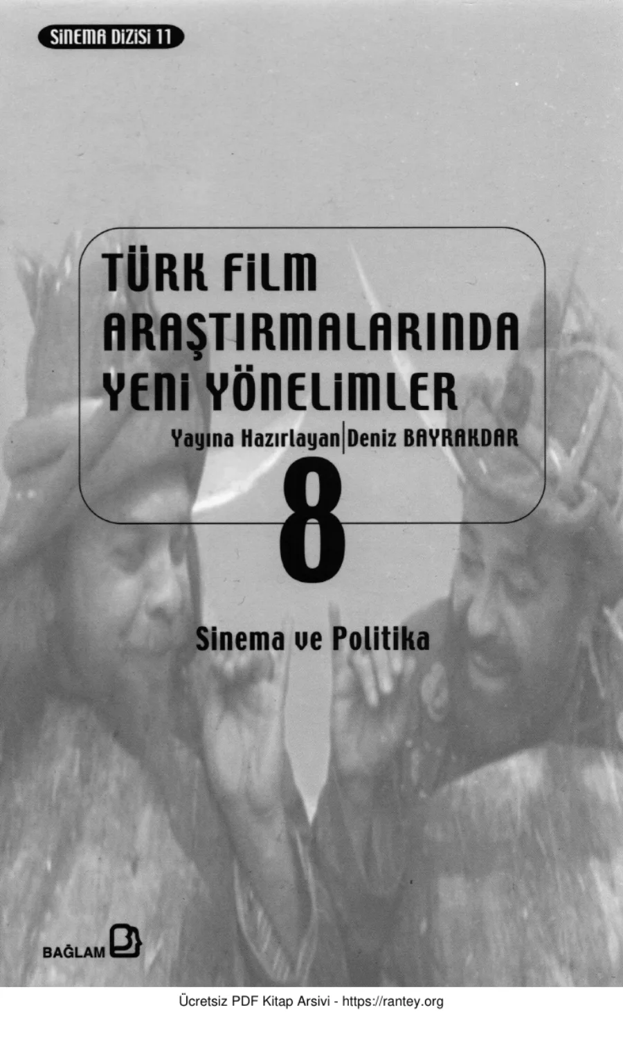 Türk Film Araştırmalarında Yeni Yönelimler Cilt 08 kapak görseli