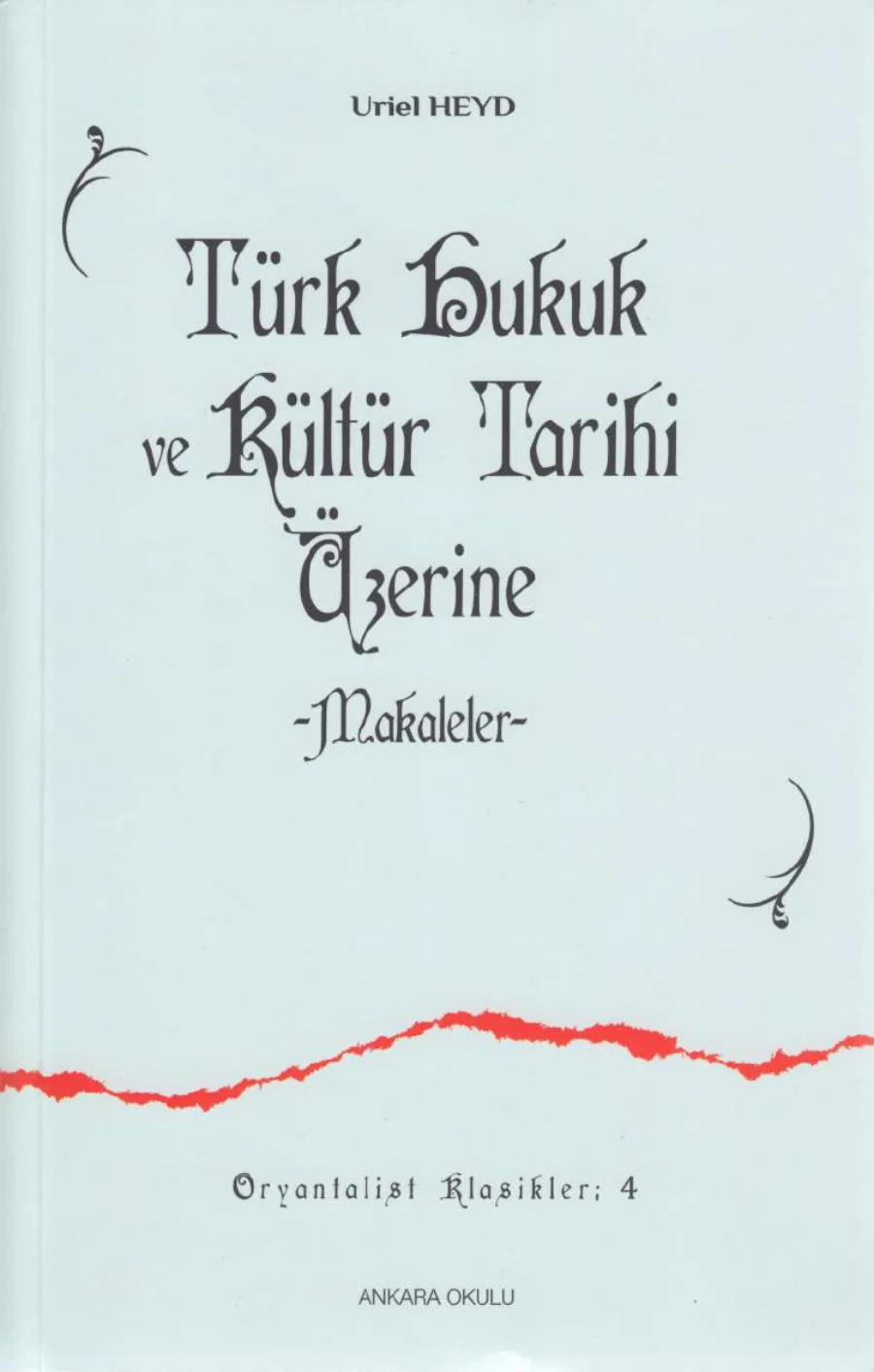 Türk Hukuk ve Kültür Tarihi Üzerine Makaleler kapak görseli