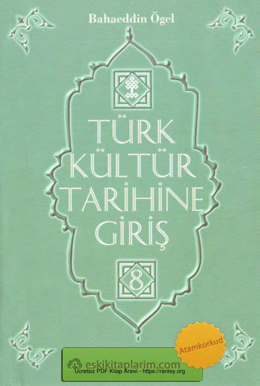 Türk Kültür Tarihine Giriş Cilt 8 kitap kapağı