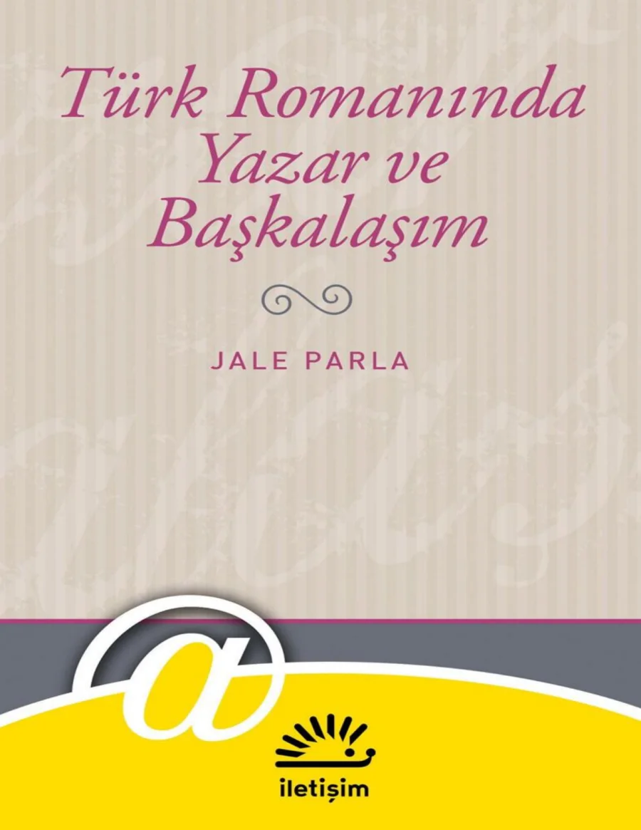 Türk Romanında Yazar ve Başkalaşım kapak görseli