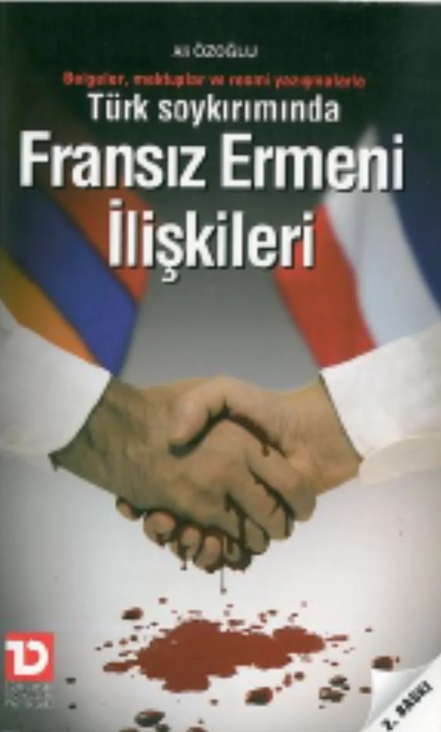 Türk Soykırımında Fransız-Ermeni İlişkileri kapak görseli