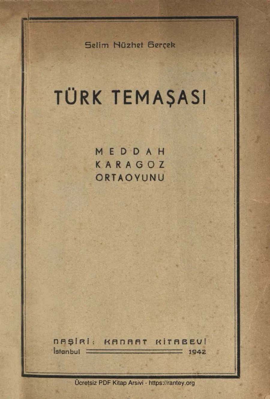 Türk Temaşası Naşiri Kanaat Kitabevi kapak görseli