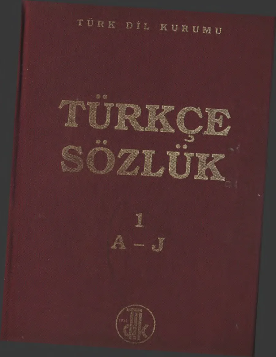 Türkçe Sözlük Cilt 1: A-J kapak görseli