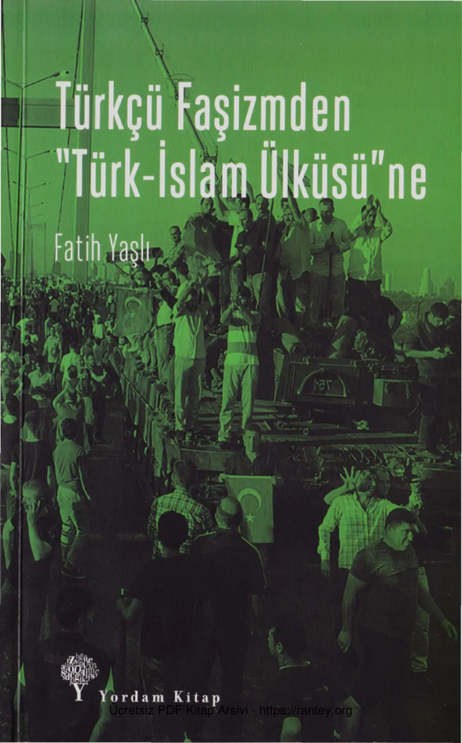 Türkçü Faşizmden Türk İslam Ülküsüne kapak görseli