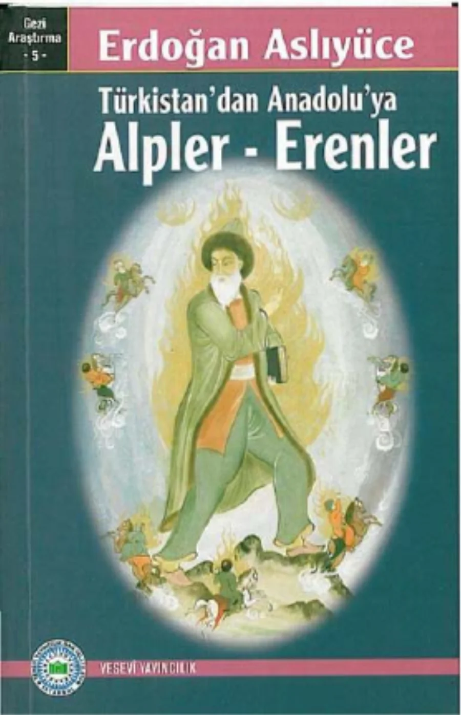 Türkistan'dan Anadolu'ya Alpler Erenler PDF kapak görseli