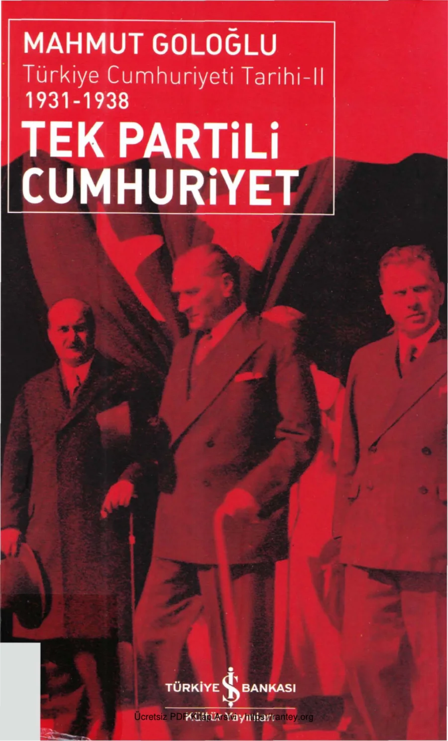 Türkiye Cumhuriyeti Tarihi II Tek Partili Cumhuriyet kapak görseli