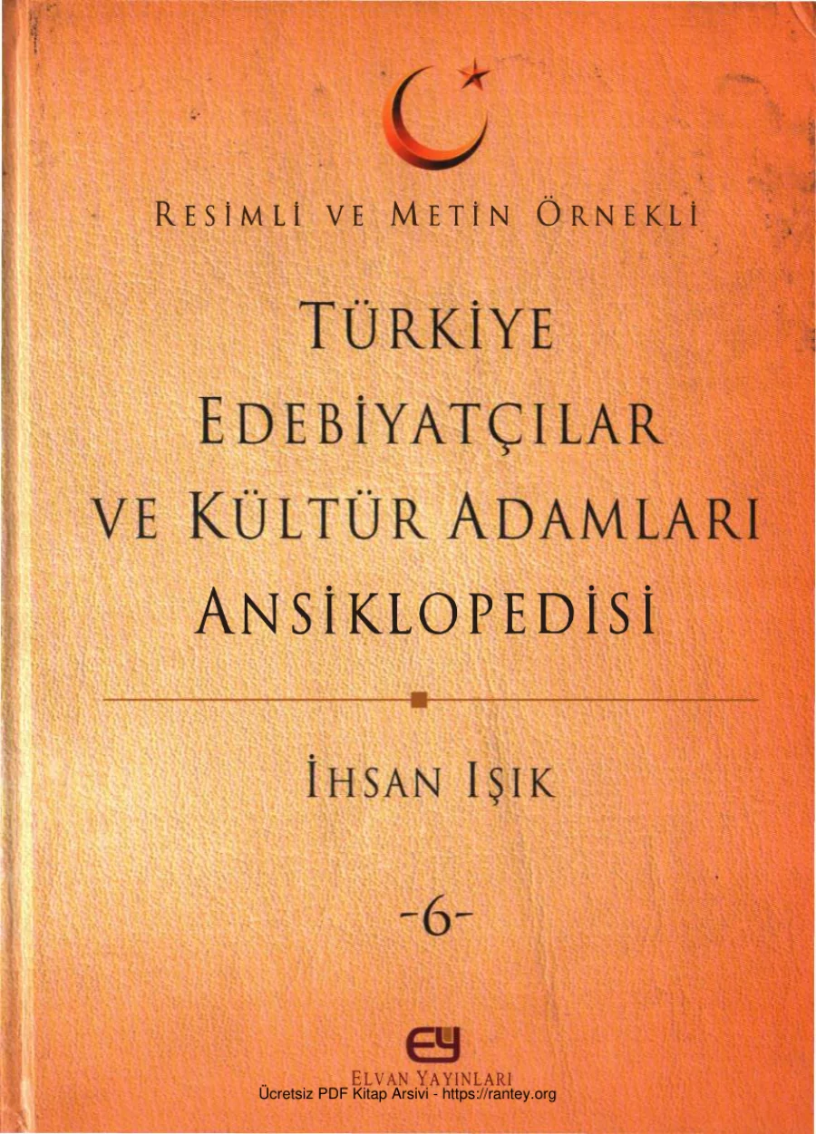 Türkiye Edebiyatçılar ve Kültür Adamları Ansiklopedisi Cilt 06 Elvan Yayınları kapak görseli