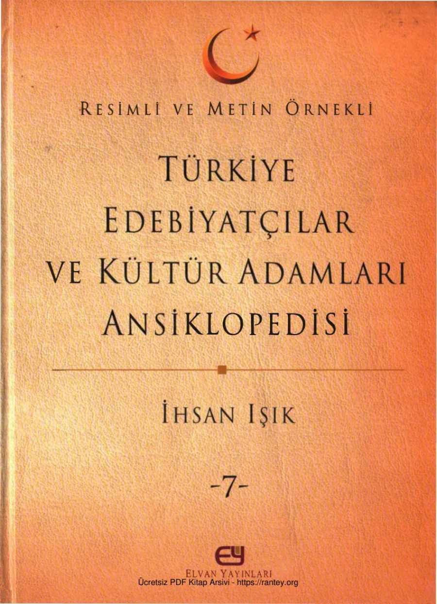 Türkiye Edebiyatçılar ve Kültür Adamları Ansiklopedisi Cilt 07 Elvan Yayınları kapak görseli