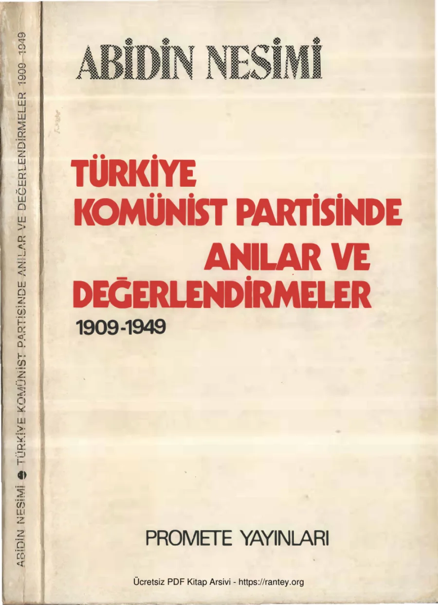 Türkiye Komünist Partisinde Anılar ve Değerlendirmeler 1909 1949 kapak görseli