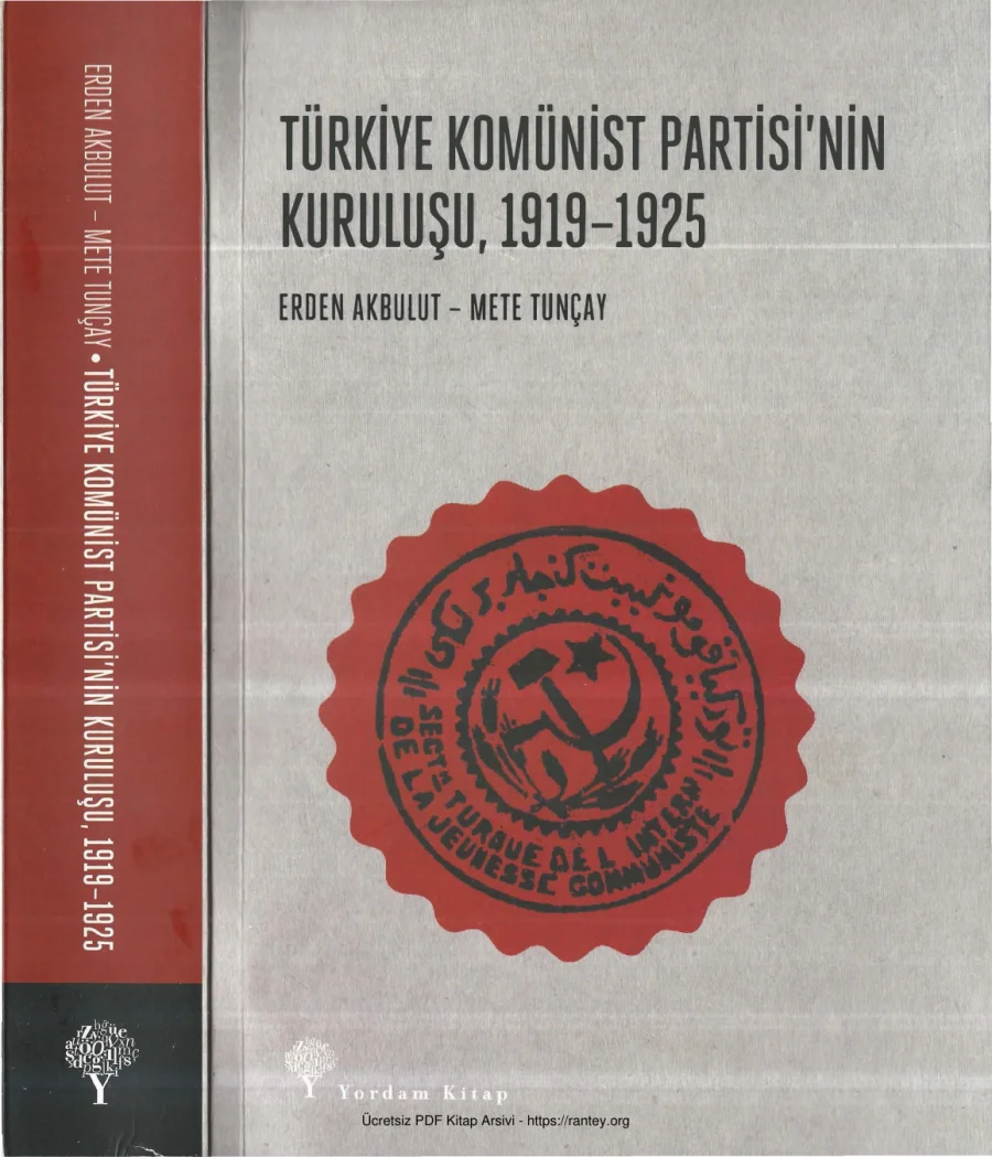 Türkiye Komünist Partisinin Kuruluşu 1919 1925 kapak görseli
