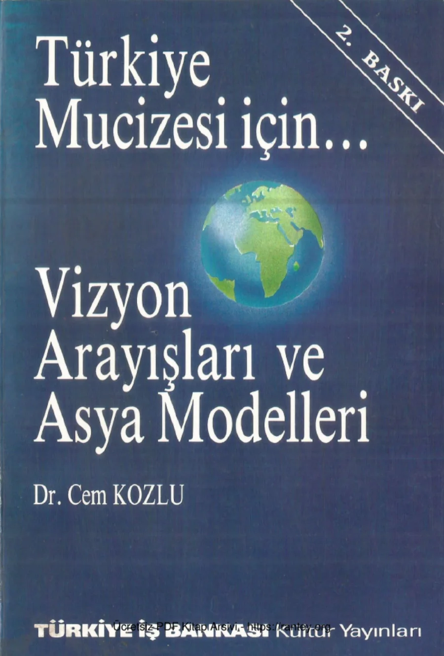 Türkiye Mucizesi için Vizyon Arayışları ve Asya Modelleri kapak görseli
