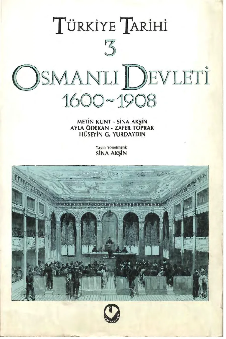 Türkiye Tarihi 3: Osmanlı Devleti 1600-1908 kapak görseli