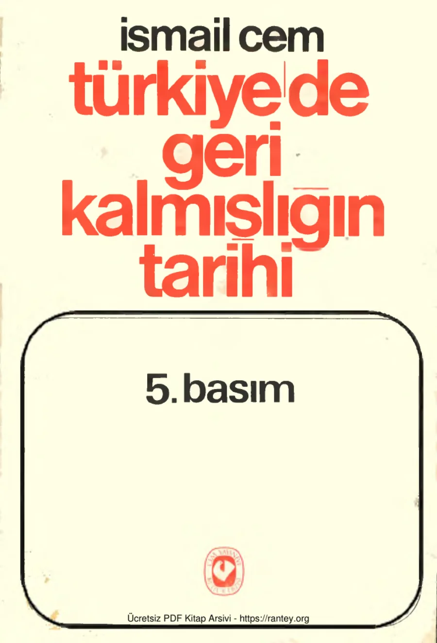 Türkiyede Geri kalmışlığın Tarihi kapak görseli