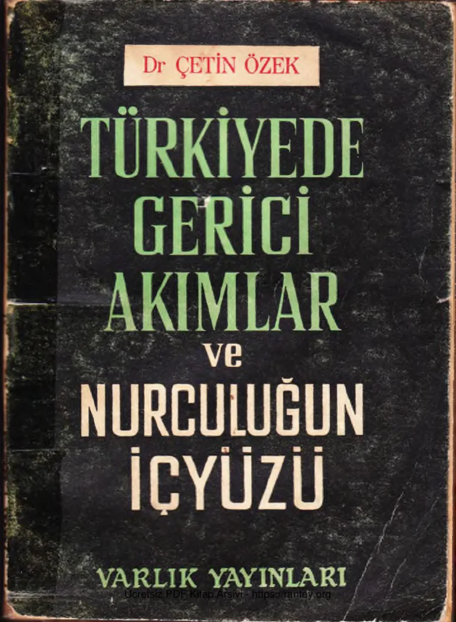 Türkiyede Gerici Akımlar ve Nurculuğun İçyüzü Varlık Yayınları kapak görseli