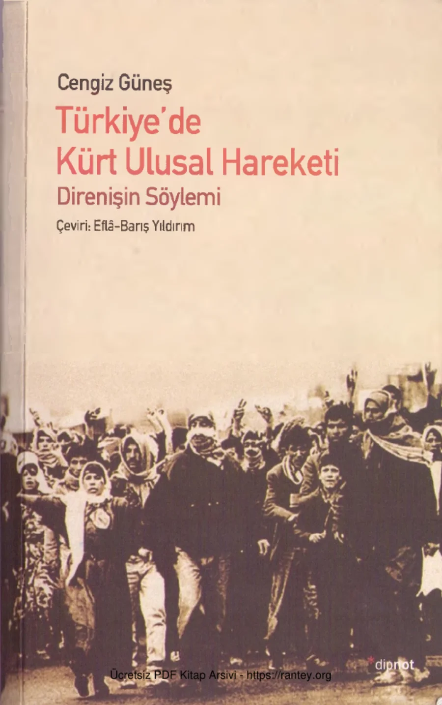 Türkiyede Kürt Ulusal Hareketi Direniş Söylemi Dipnot Yayınları kapak görseli