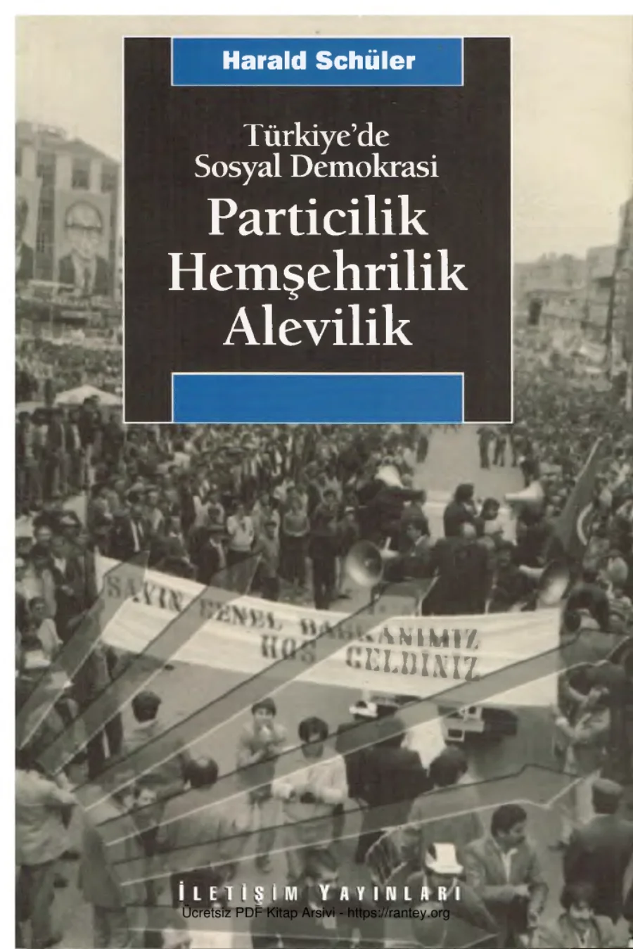 Türkiyede Sosyal Demokrasi Particilik Hemşehrilik Alevilik kapak görseli