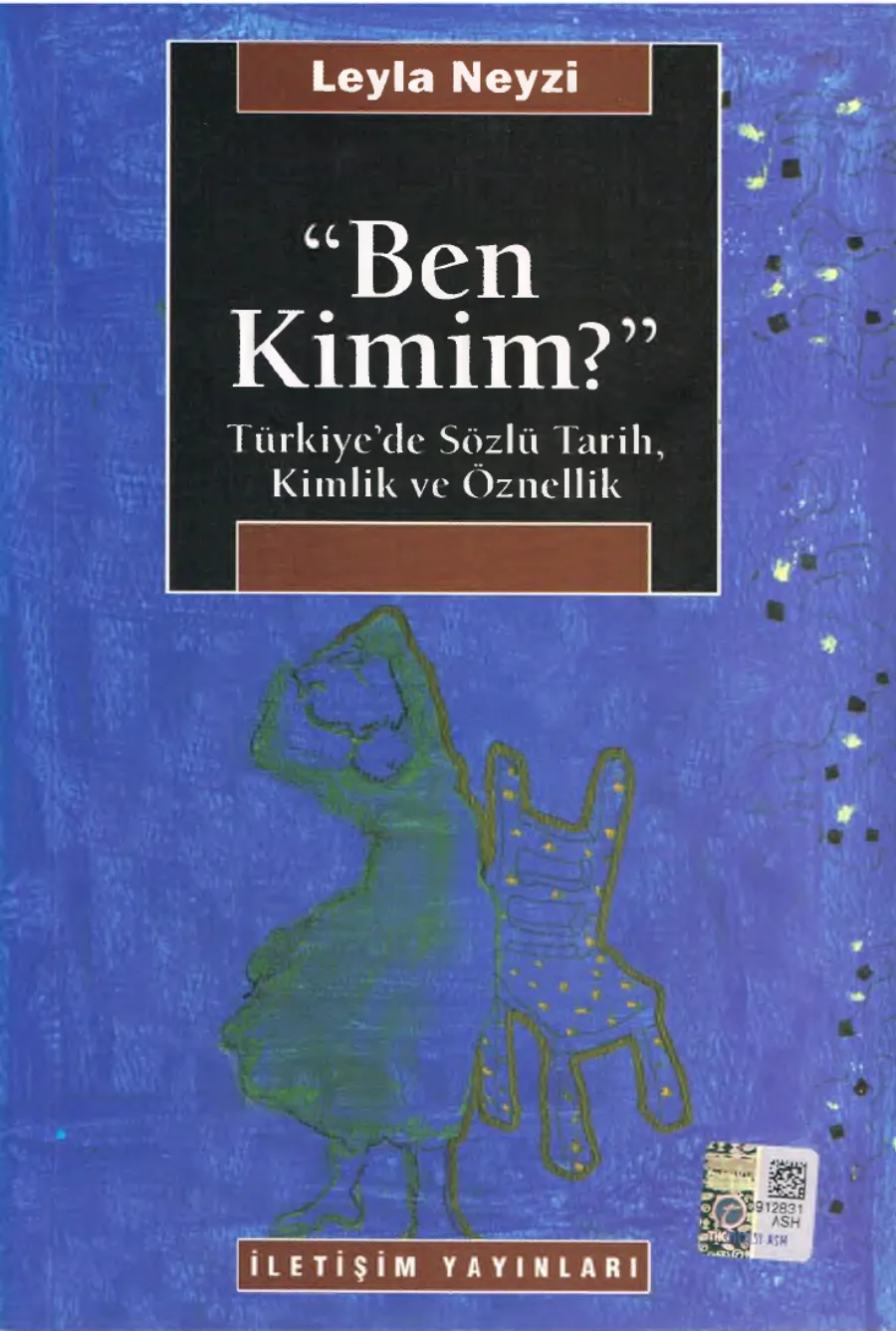 Türkiyede Sözlü Tarih Kimlik ve Öznellik kapak görseli