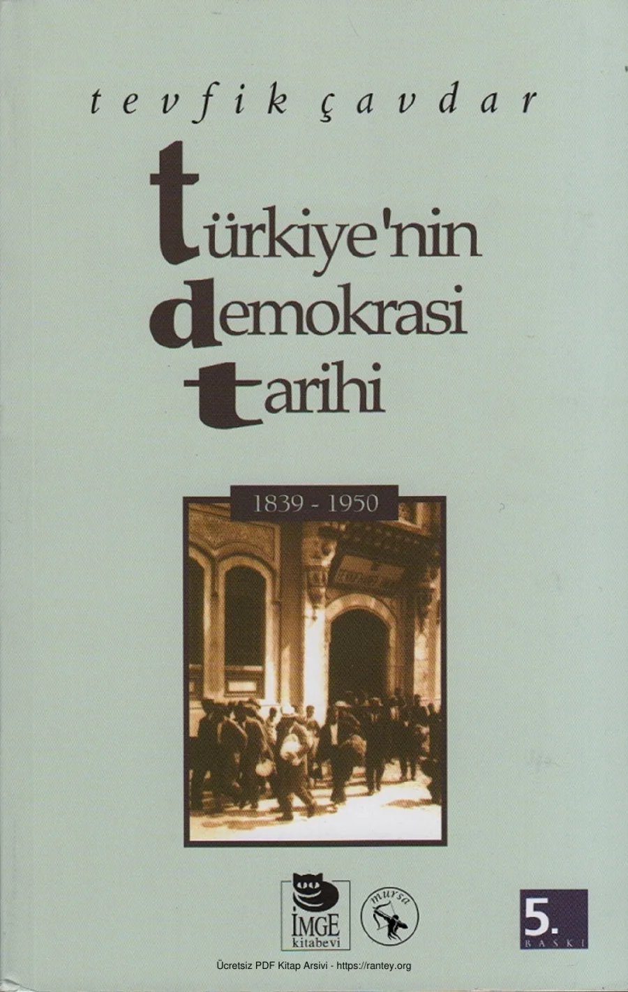 Türkiyenin Demokrasi Tarihi I 1839 kapak görseli