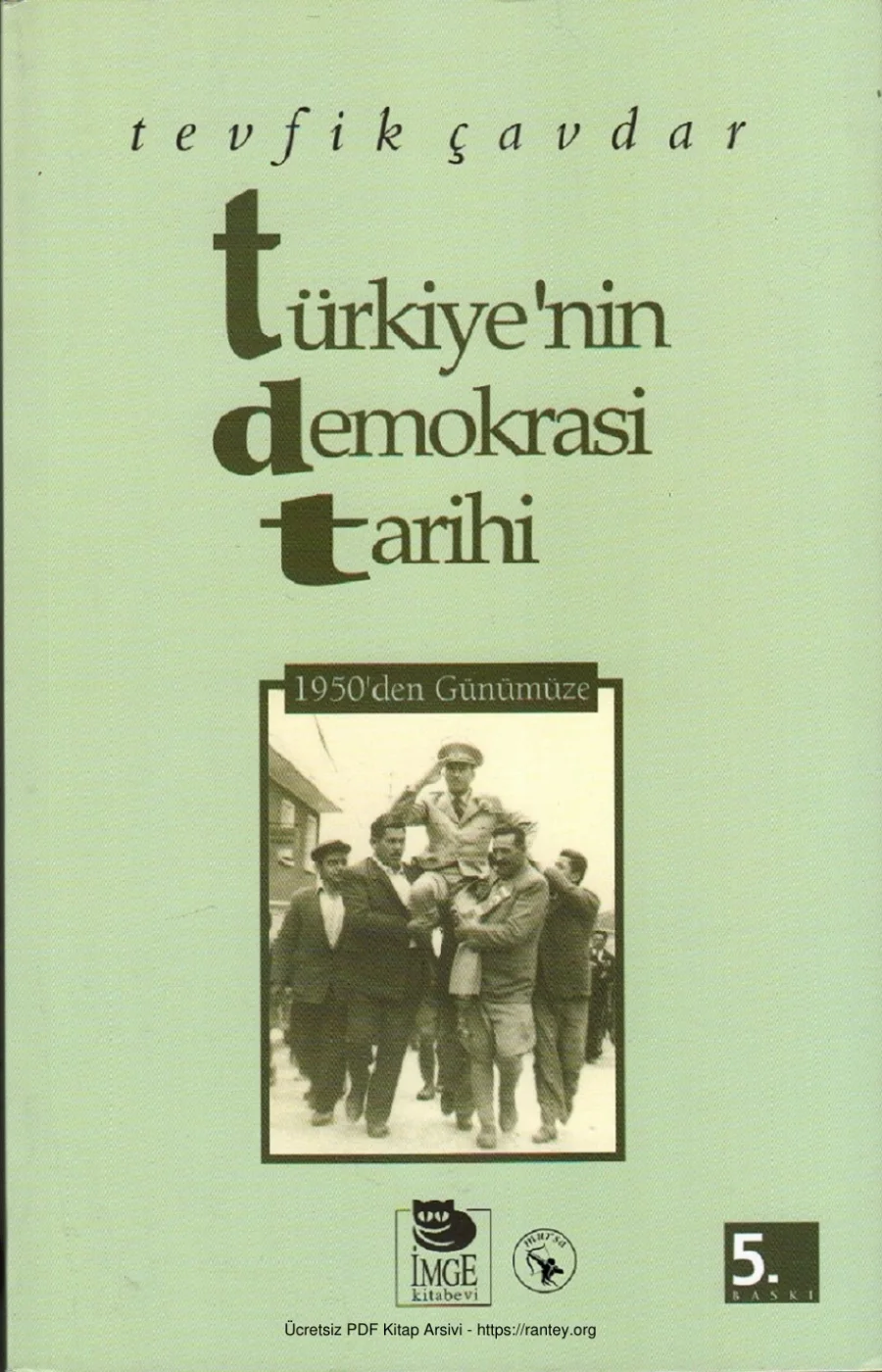 Türkiyenin Demokrasi Tarihi II 1950den kapak görseli