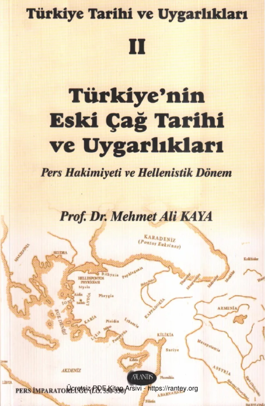 Türkiyenin Eski Çağ Tarihi ve Uygarlıkları II kapak görseli