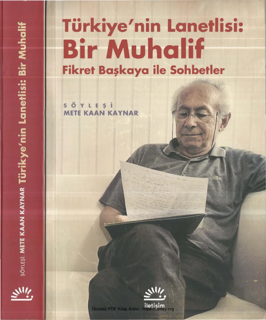 Türkiyenin Lanetlisi Bir Muhalif Fikret Başkaya ile Sohbetler kapak görseli