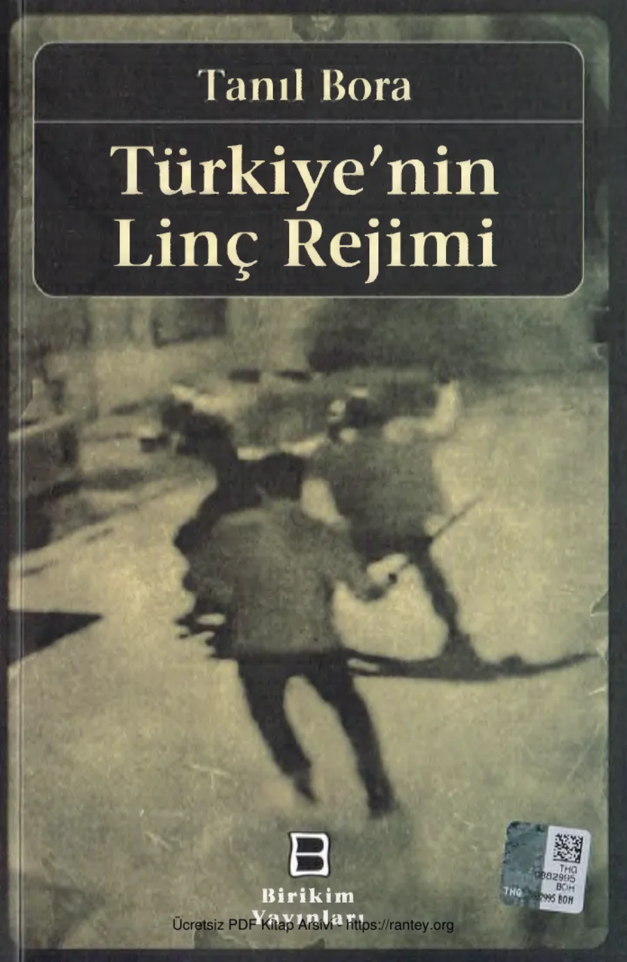 Türkiyenin Linç Rejimi kapak görseli