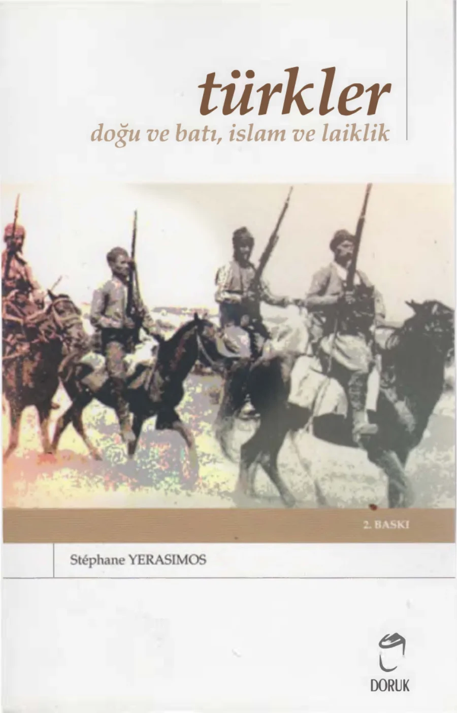 Türkler Doğu ve Batı İslam ve Laiklik kapak görseli