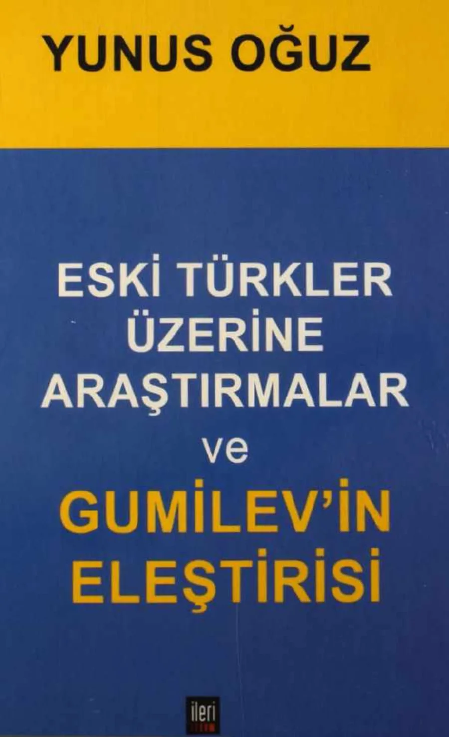 Türkler Üzerine Araştırmalar ve Gumilevin Eleştirisi kapak görseli