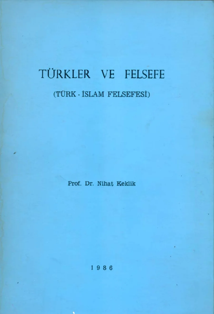Türkler ve Felsefe: Türk-İslam Felsefesi kapak görseli