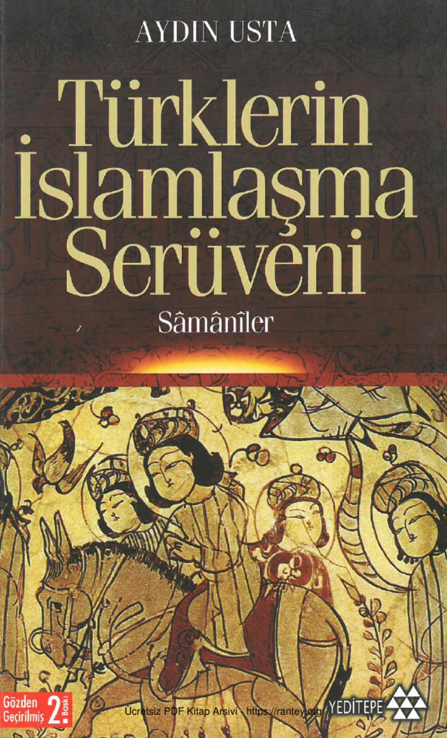 Türklerin İslamlaşma Serüveni Smnler Devleti 874 1005 kapak görseli