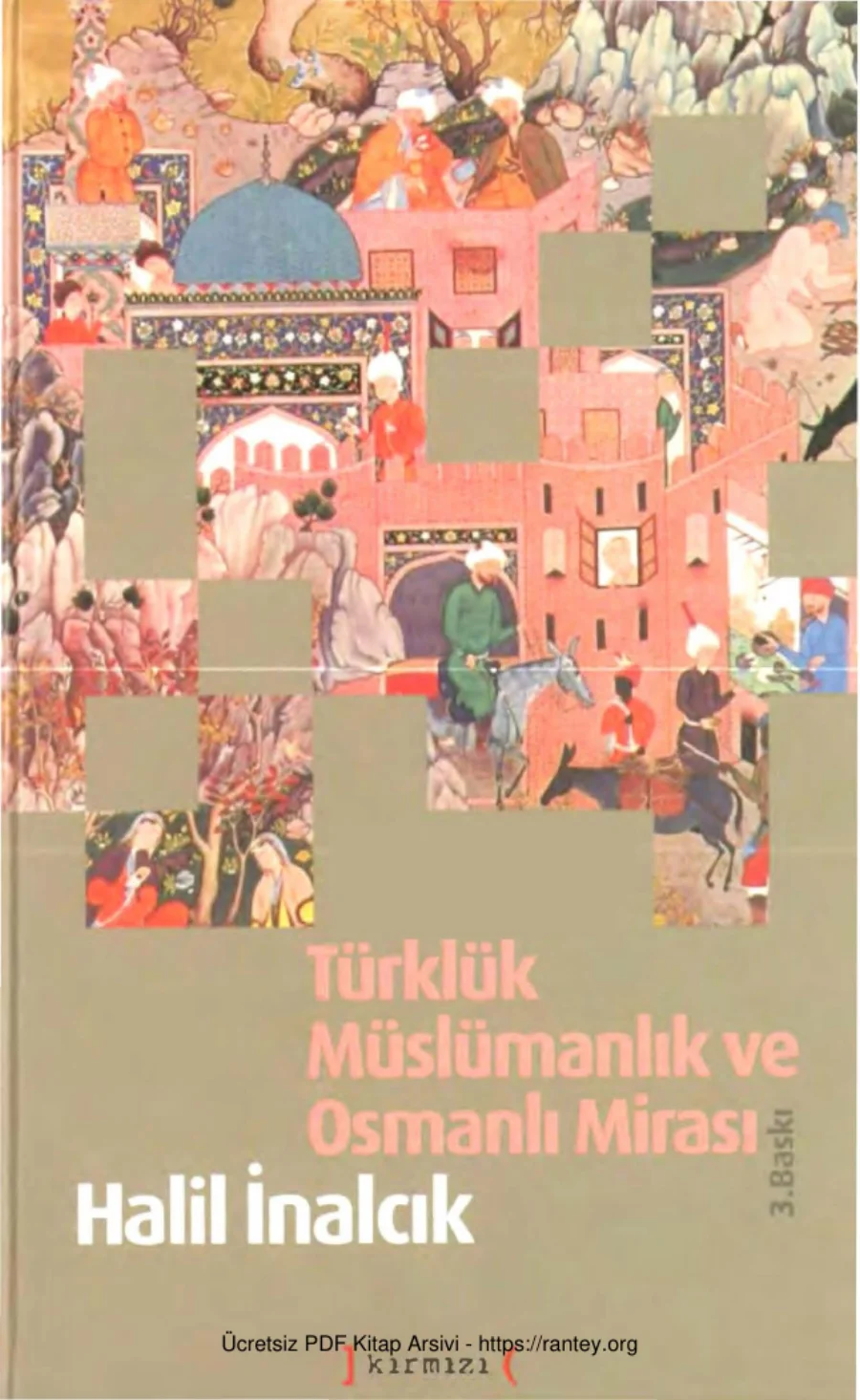 Türklük Müslümanlık ve Osmanlı Mirası kapak görseli