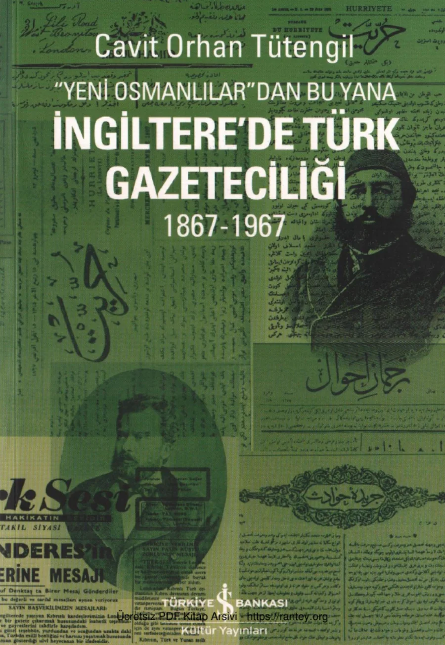 Tütengil Yeni Osmanlılardan Bu Yana İngilterede Türk Gazeteciliği 1867 1967 kapak görseli
