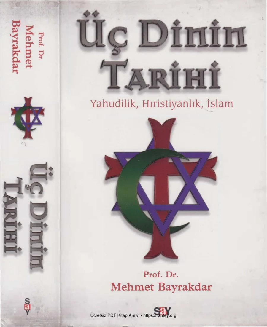 Üç Dinin Tarihi Yahudilik Hıristiyanlık İslam Say Yayınları kapak görseli
