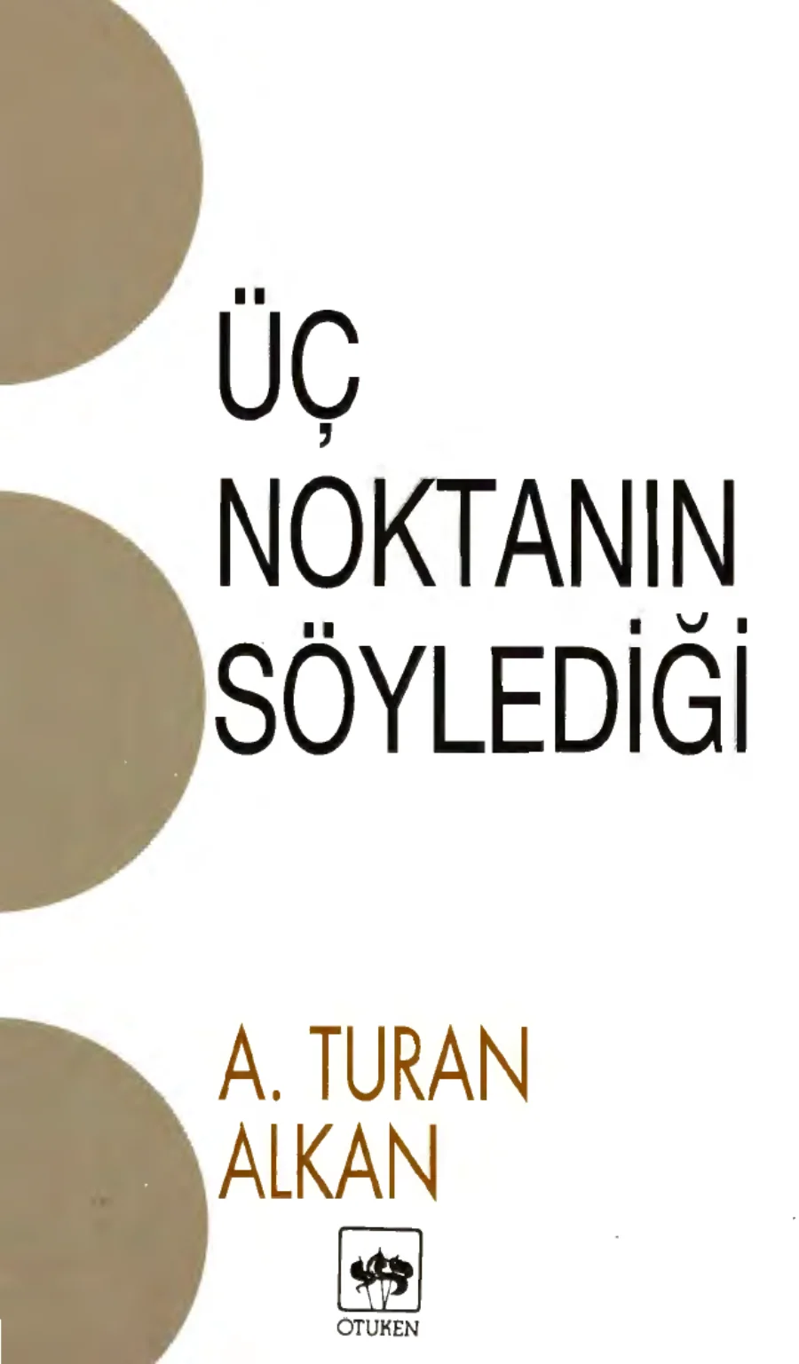 Üç Noktanın Söylediği PDF kapak görseli
