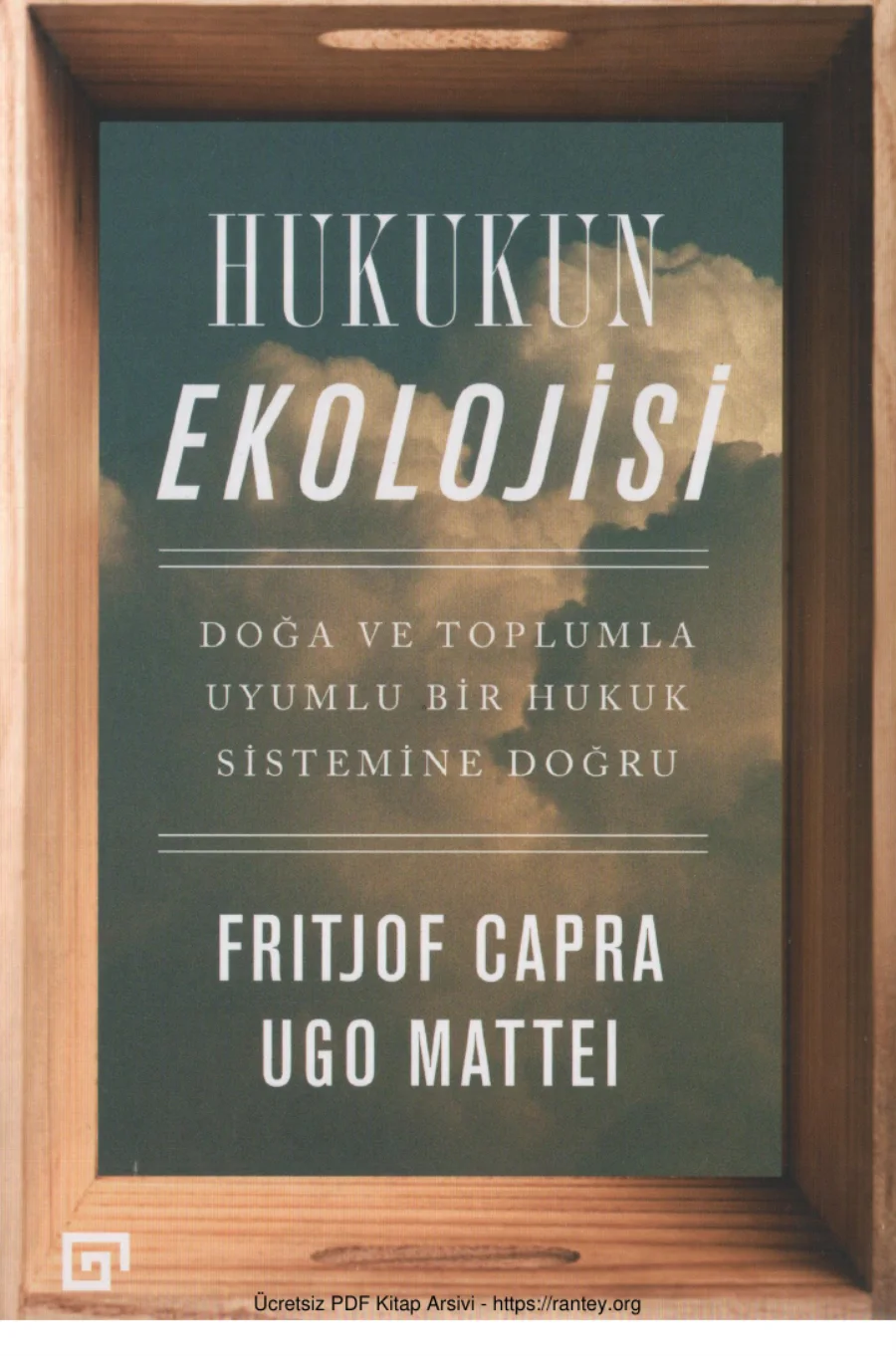 Ugo Mattei Hukukun Ekolojisi kapak görseli
