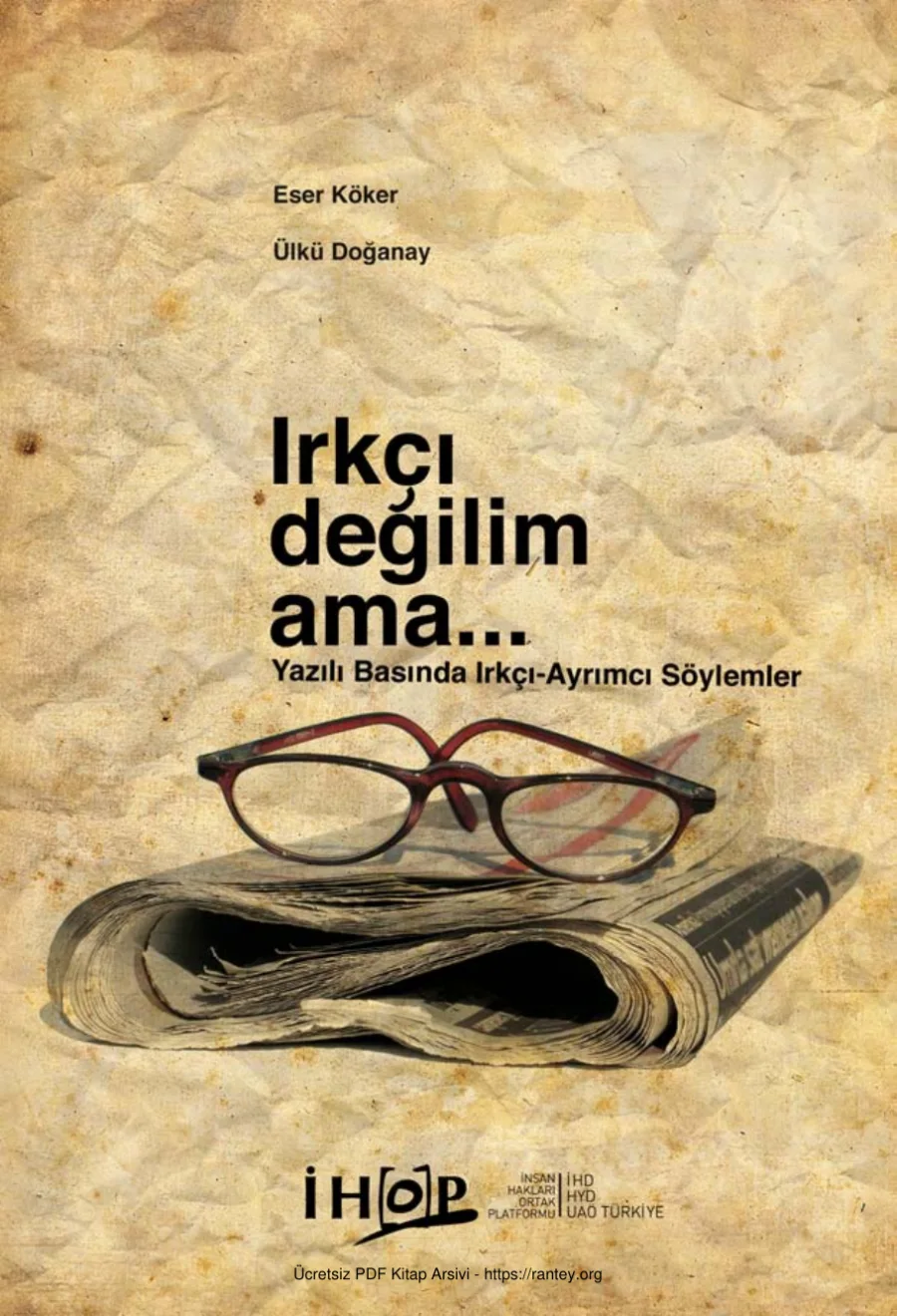 Ülkü Doğanay Irkçı Değilim Ama İnsan Hakları Ortak Platformu kapak görseli
