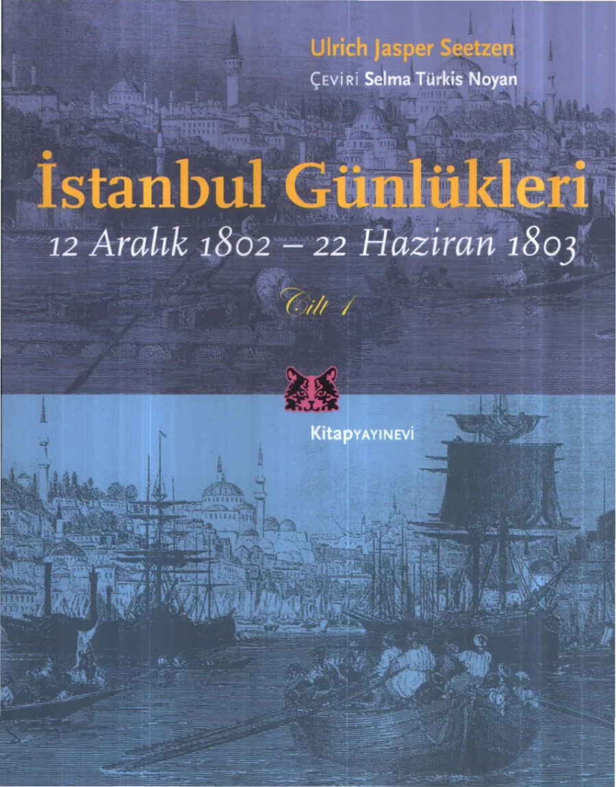Ulrich Jasper Seetzen İstanbul Günlükleri Kitap Yayınevi kapak görseli