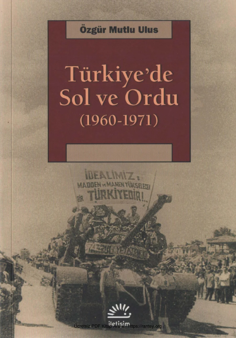 Ulus Türkiyede Sol ve Ordu 19601971 kapak görseli