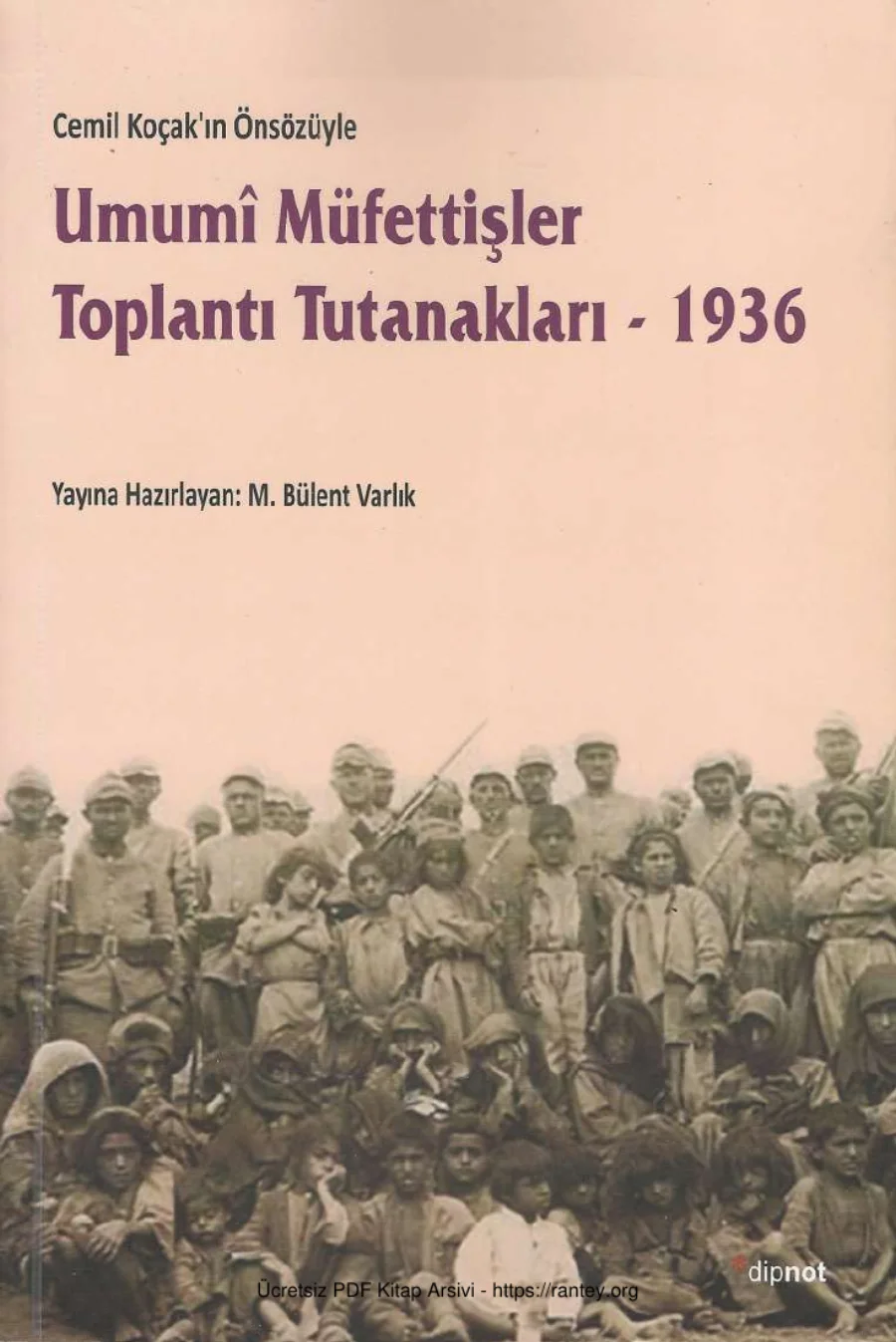 Umumi Müfettişler Toplantı Tutanakları 1936 Dipnot Yayınları kapak görseli