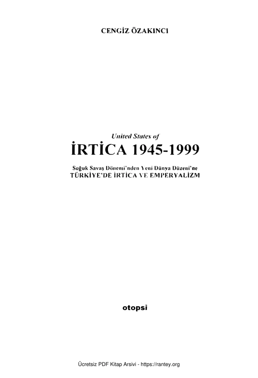 United States Of İrtica 1945 1999 Otopsi Yayınları kapak görseli