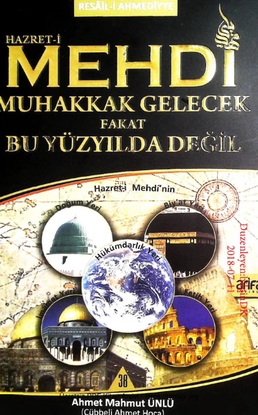Unlu Hazreti Mehdi Muhakkak Gelecek Fakat Bu Yuzyilda Degil kapak görseli
