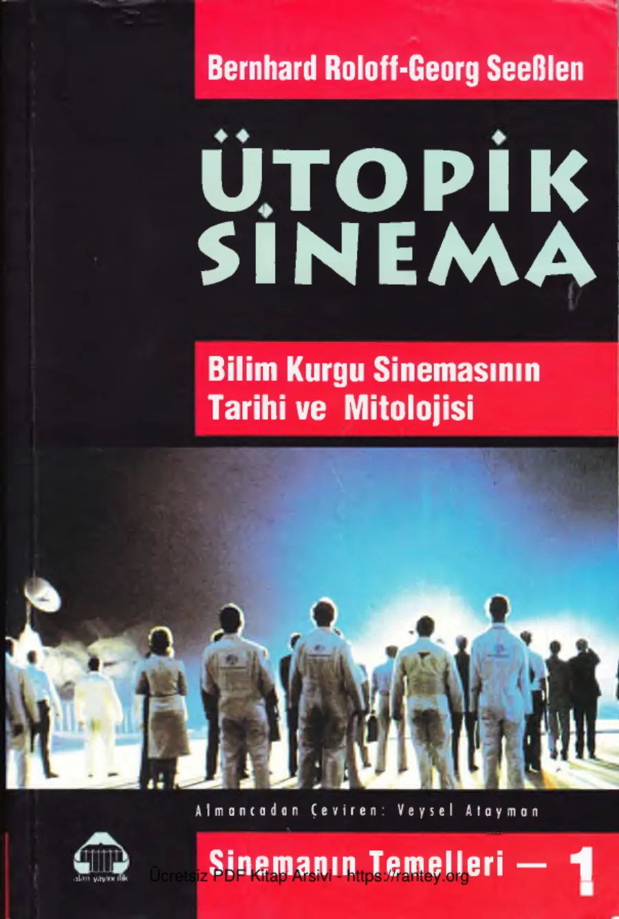 Ütopik Sinema: Sinemanın Temelleri I kapak görseli