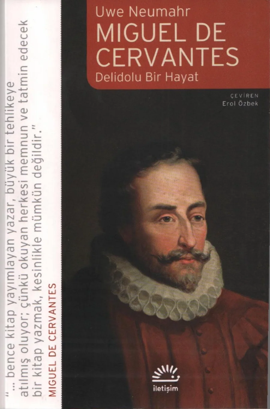 Uwe Neumahr Miguel De Cervantes İletişim Yayınları kapak görseli