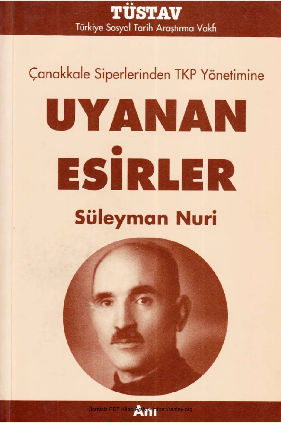 Uyanan Esirler Çanakkale Siperlerinden TKP Yönetimine kapak görseli