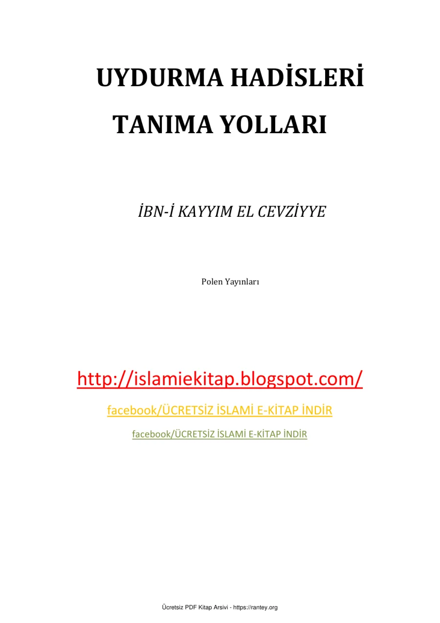 UYDURMA HADİSLERİ TANIMA YOLLARI İBN İ KAYYIM EL CEVZİYYE Ebu Abdulmumin Tekin Mıhçı kapak görseli